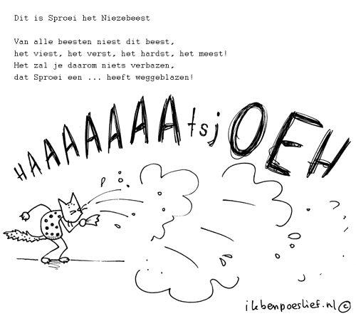 20130221-poeslief-rijmpje-sproei-niezebeest-4742551
